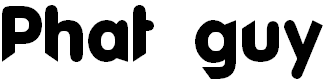 Font Font Phat guy