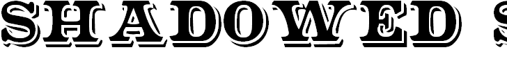 Font Font Shadowed Serif