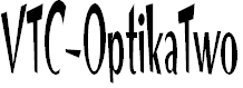Free Font VTC-OptikaTwo