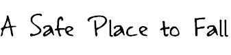 Free Font A Safe Place to Fall