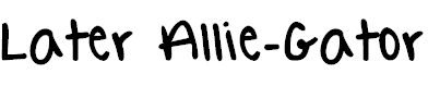 Free Font Later Allie-Gator
