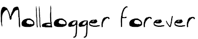 Free Font Molldogger Forever