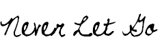 Font Font Never Let Go