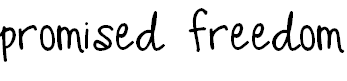 Free Font Promised Freedom