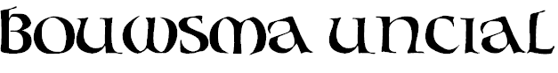 Free Font Bouwsma Uncial