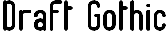 Free Font Draft Gothic