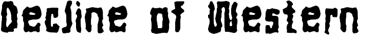 Font Font Decline of Western Civilizatio