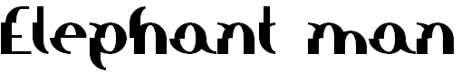 Font Font Elephant man